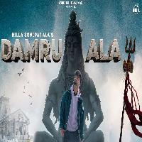 Damru Ala Billa Sonipat Ala New Haryanvi Bhole Baba Dj Song 2022 By Billa Sonipat Ala Poster